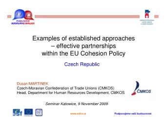 Examples of established approaches   effective partnerships  within the EU Cohesion Policy