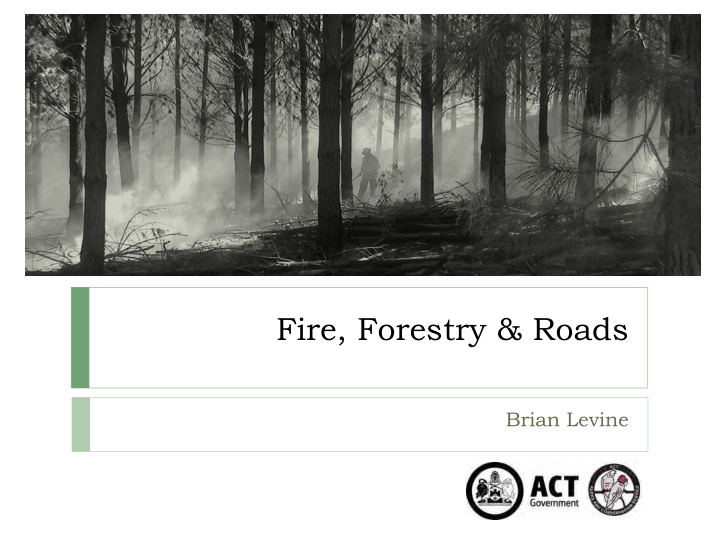 fire forestry roads