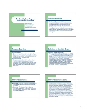 1  Program Objectives  Program Objectives Cont.  Research: Explores new methods to grow and