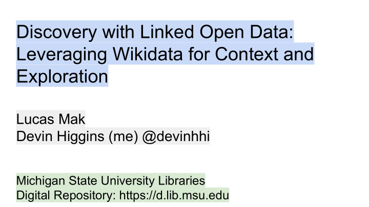 discovery with linked open data leveraging wikidata for