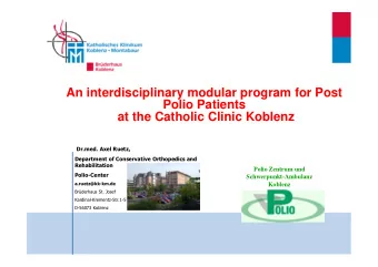 An interdisciplinary modular program for Post  Polio Patients  at the Catholic Clinic Koblenz