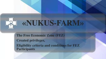NUKUS-FARM   The Free Economic Zone (FEZ)  Created privileges,  Eligibility criteria and