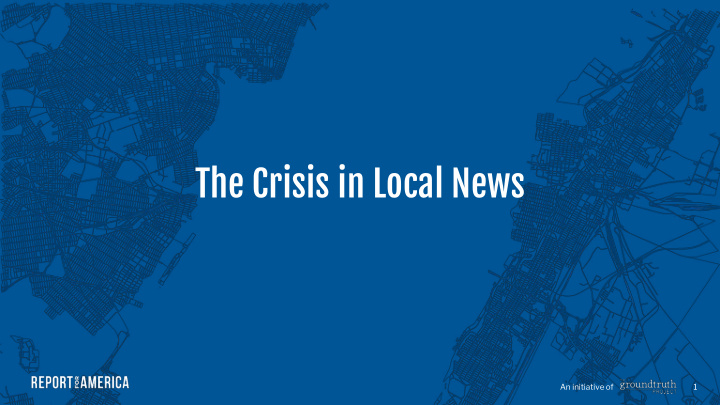 the crisis in local news