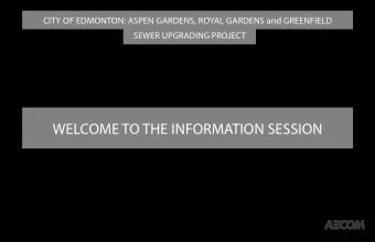 WELCOME TO THE INFORMATION SESSION  CITY OF EDMONTON: ASPEN GARDENS,  Project Overview:  ROYAL
