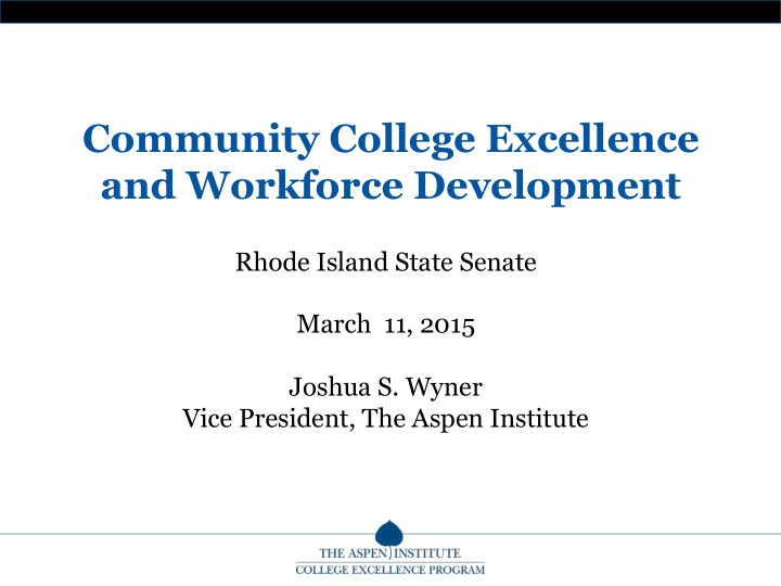 community college excellence and workforce development