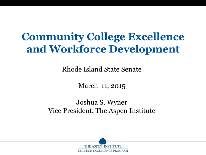 community college excellence and workforce development