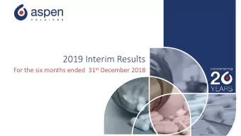 2019 Interim Results For the six months ended  31 st December 2018  Financial Review  DISCLAIMER
