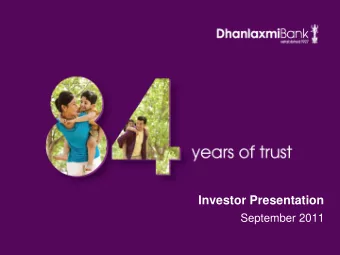Investor Presentation  September 2011  Disclaimer This presentation has been prepared by The