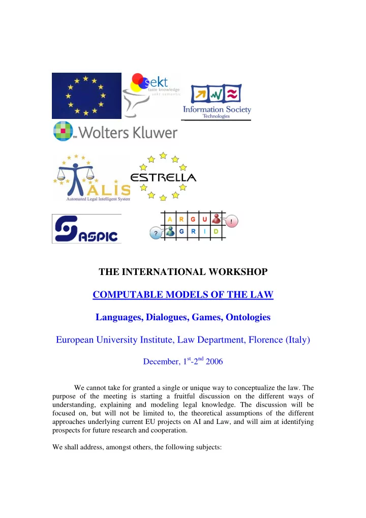 the international workshop computable models of the law