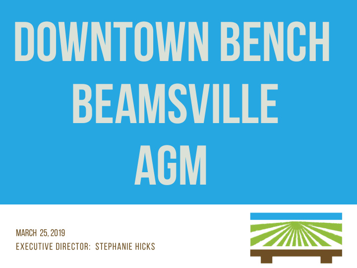 downtown bench beamsville agm