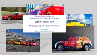 Color Communication A Synopsis of a Colour Adventure.  John Darsey  Color Solutions