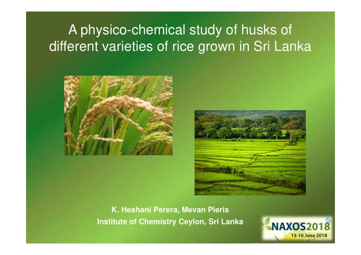 a physico chemical study of husks of different varieties