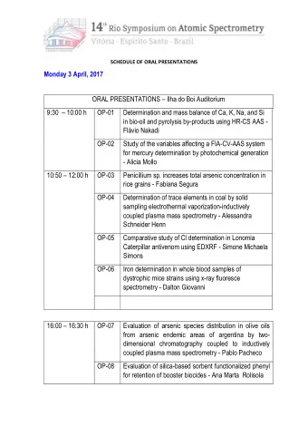 Monday 3 April, 2017 ORAL PRESENTATIONS  Ilha do Boi Auditorium 9:30  10:00 h  OP-01