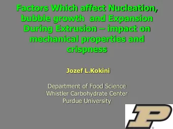 Factors Which affect Nucleation,  bubble growth  and Expansion  During Extrusion  impact on