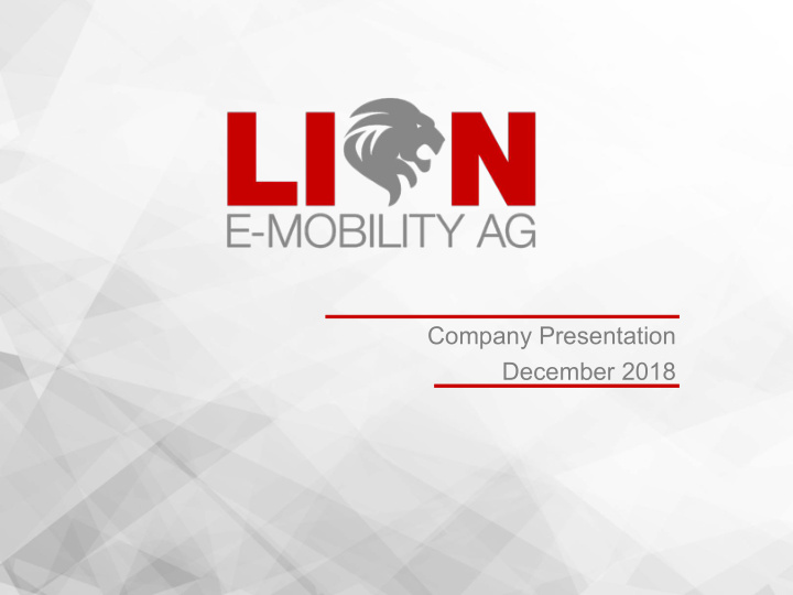 company presentation december 2018 e mobility is coming