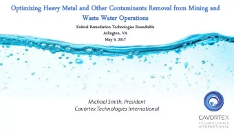 Optim  imizing H  Heav  avy M  Metal  al an  and Other Con  Contam  amin  inants  ts R  Remov  oval