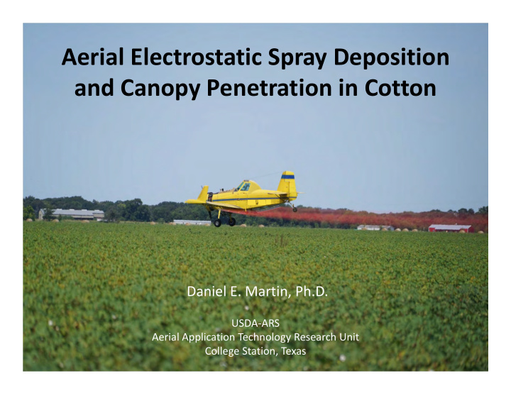 aerial electrostatic spray deposition and canopy