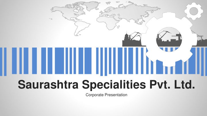 saurashtra specialities pvt ltd