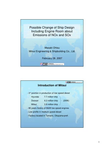 Possible Change of Ship Design  Including Engine Room about  Emissions of NOx and SOx  Masaki Ohtsu
