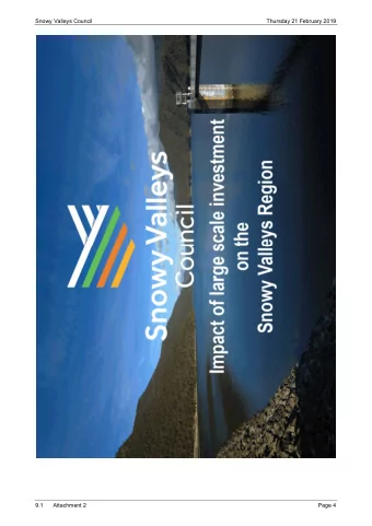 Snowy Valleys Council   Thursday 21 February 2019  9.1  Attachment 2  Page 4 9.1  Attachment