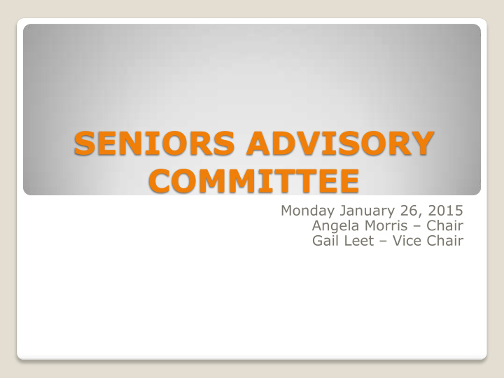 seniors advisory committee