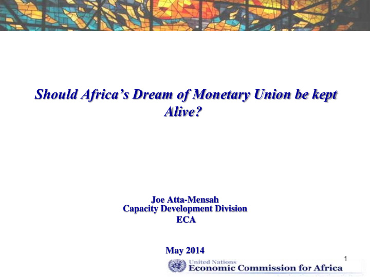 should africa s dream of monetary union be kept alive