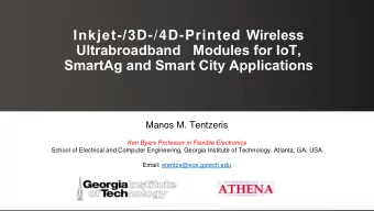 Inkjet-/ 3D-/4D-Printed Wireless  Ultrabroadband  Modules for IoT,  SmartAg and Smart City