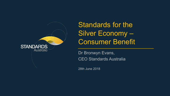standards for the silver economy consumer benefit