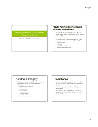 Compli  lianc  nce  Academic Integrity  Certify initial and continuing eligibility, in