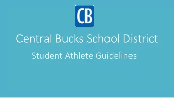 Central Bucks School District  Student Athlete Guidelines  Pre-season Responsibilities  Physical