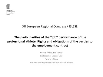 XII European Regional Congress / ISLSSL  The particularities of the job performance of the