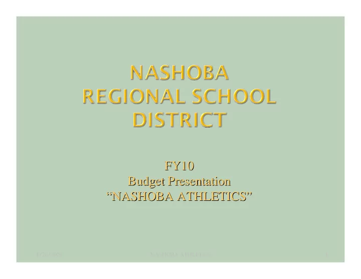 fy10 fy10 budget presentation budget presentation nashoba