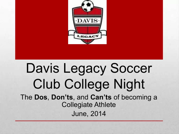 davis legacy soccer club college night