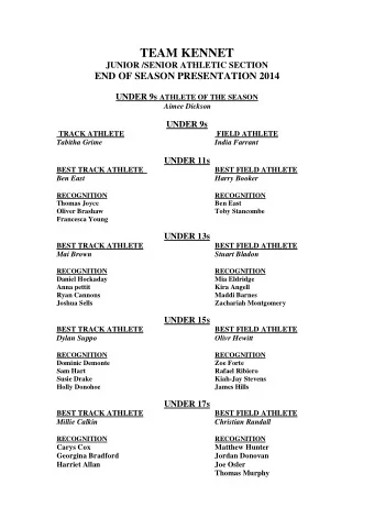 TEAM KENNET  JUNIOR /SENIOR ATHLETIC SECTION  END OF SEASON PRESENTATION 2014 UNDER 9s ATHLETE OF