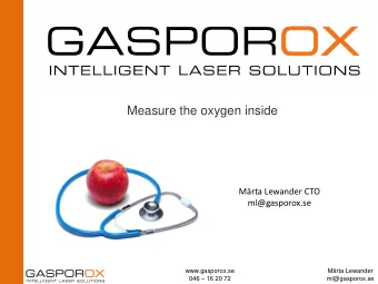 Mrta Lewander CTO  ml@gasporox.se  www.gasporox.se  Mrta Lewander 046  16 20 72