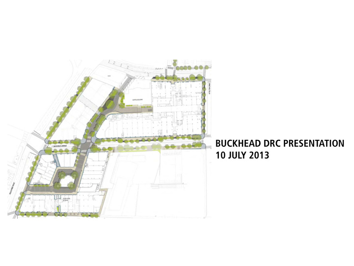 buckhead drc presentation 10 july 2013 agenda