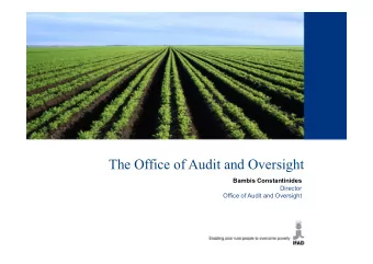 The Office of Audit and Oversight  Title of presentation  Bambis Constantinides  22 June 2009