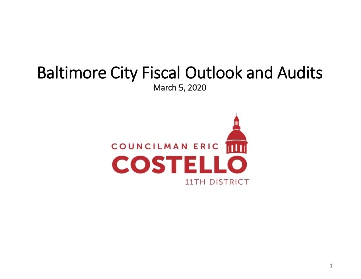 balt ltimore cit ity fis iscal l outlook and audits