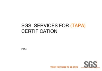 SGS  SERVICES FOR (TAPA)  CERTIFICATION  2014  TRANSPORT  ASSET  PROTECTION  ASSOCIATION 2  TAPA