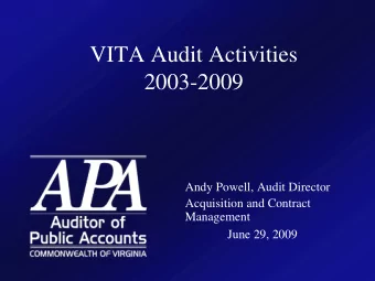 VITA Audit Activities  2003-2009  Andy Powell, Audit Director  Acquisition and Contract  Management