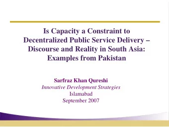 Is Capacity a Constraint to  Decentralized Public Service Delivery   Discourse and Reality in