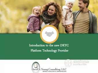 In  Intro  trodu  duction  ction to the ne  new DKY  KYC  Platform  atform Te  Technology  nology