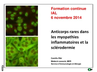 Anticorps rares dans  les myopathies  inflammatoires et la sclrodermie  Camillo Ribi  Mdecin