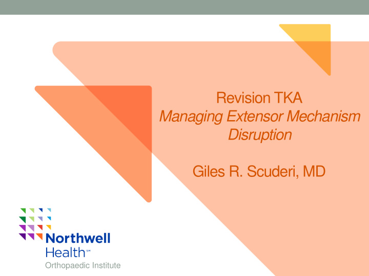 revision tka managing extensor mechanism disruption giles