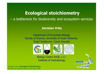 Ecological stoichiometry   a bottleneck for biodiversity and ecosystem services  Jaroslav Vrba