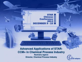 CCM+ in Chemical Process Industry  Ravindra Aglave  Director, Chemical Process Industry  Outline