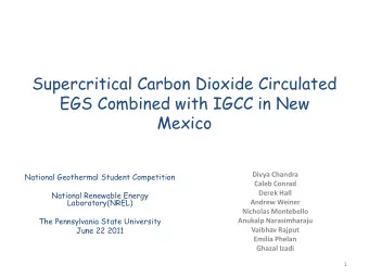 Supercritical Carbon Dioxide Circulated  EGS Combined with IGCC in New  Mexico  National Geothermal