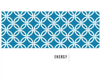 ENERGY  COAL  Pros-  Cons-  Cheap  Emits emissions  Abundant  Non-reusable