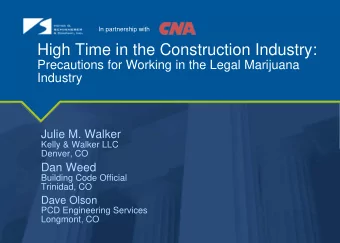 High Time in the Construction Industry:  Precautions for Working in the Legal Marijuana  Industry