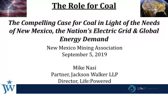 The Role for Coal  The Compelling Case for Coal in Light of the Needs of New Mexico, the Nations